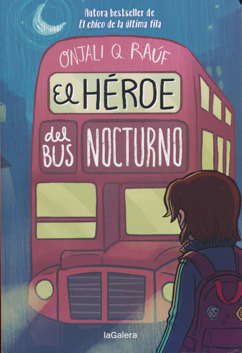 El héroe del bus nocturno (Narrativa singular, Band 154) Non-fiction