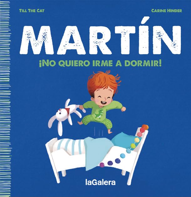 Martín. ¡No quiero irme a dormir! Novels & Short Stories