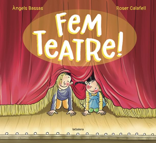 Fem teatre! (Àlbums il·lustrats, Band 191) Novels & Short Stories