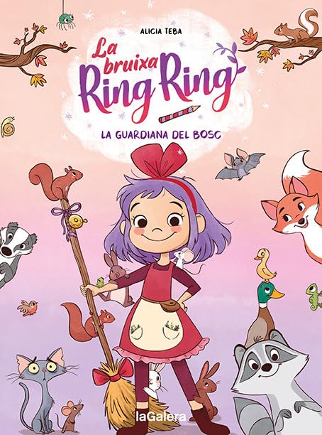La bruixa Ring Ring 1. La guardiana del bosc (Narrativa Singular, Band 188) Novels & Short Stories