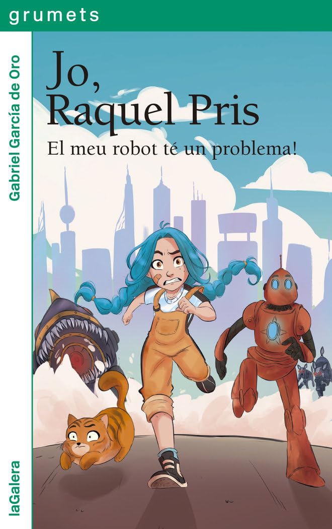 Jo, Raquel Pris 1. El meu robot té un problema! book