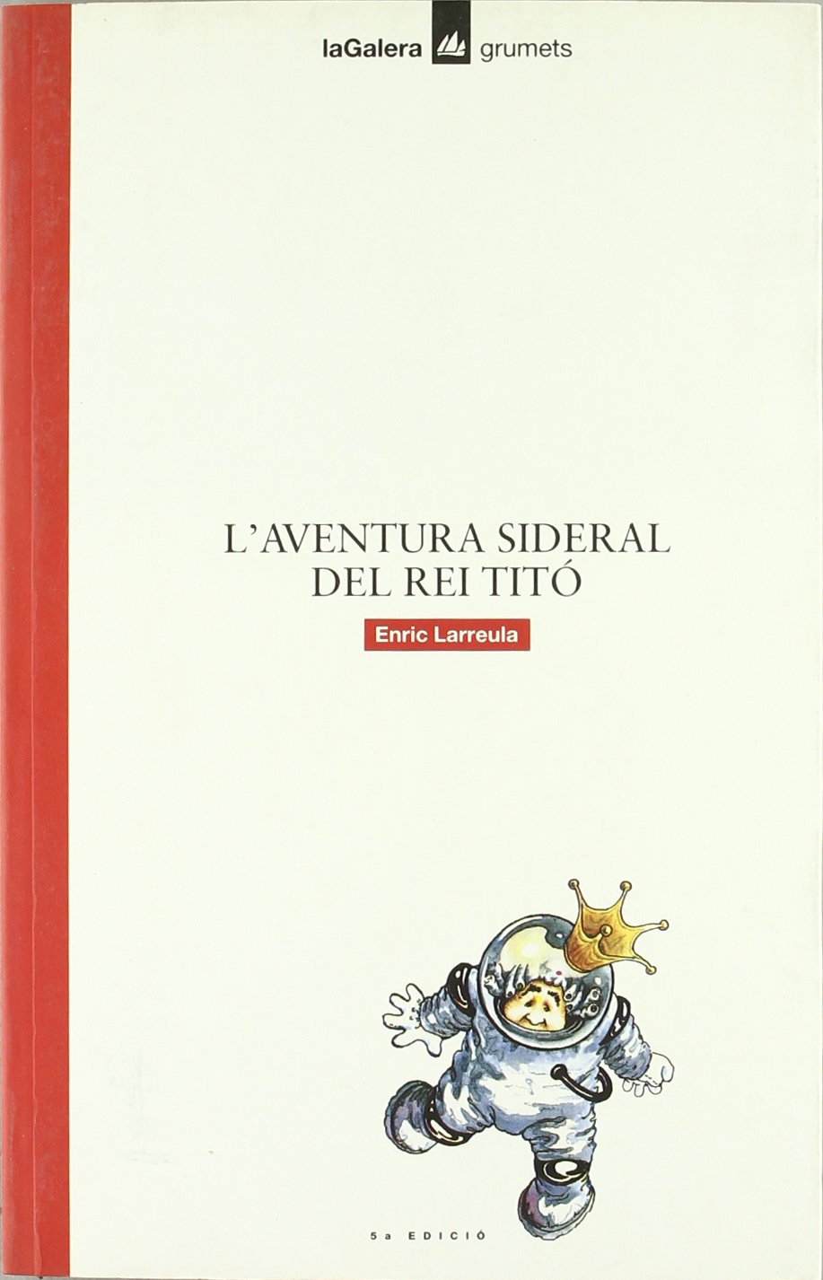L'aventura sideral del rei Titó (Grumets) Books