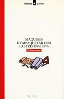 Màquines d'empaquetar fum i altres invents (Grumets) Books