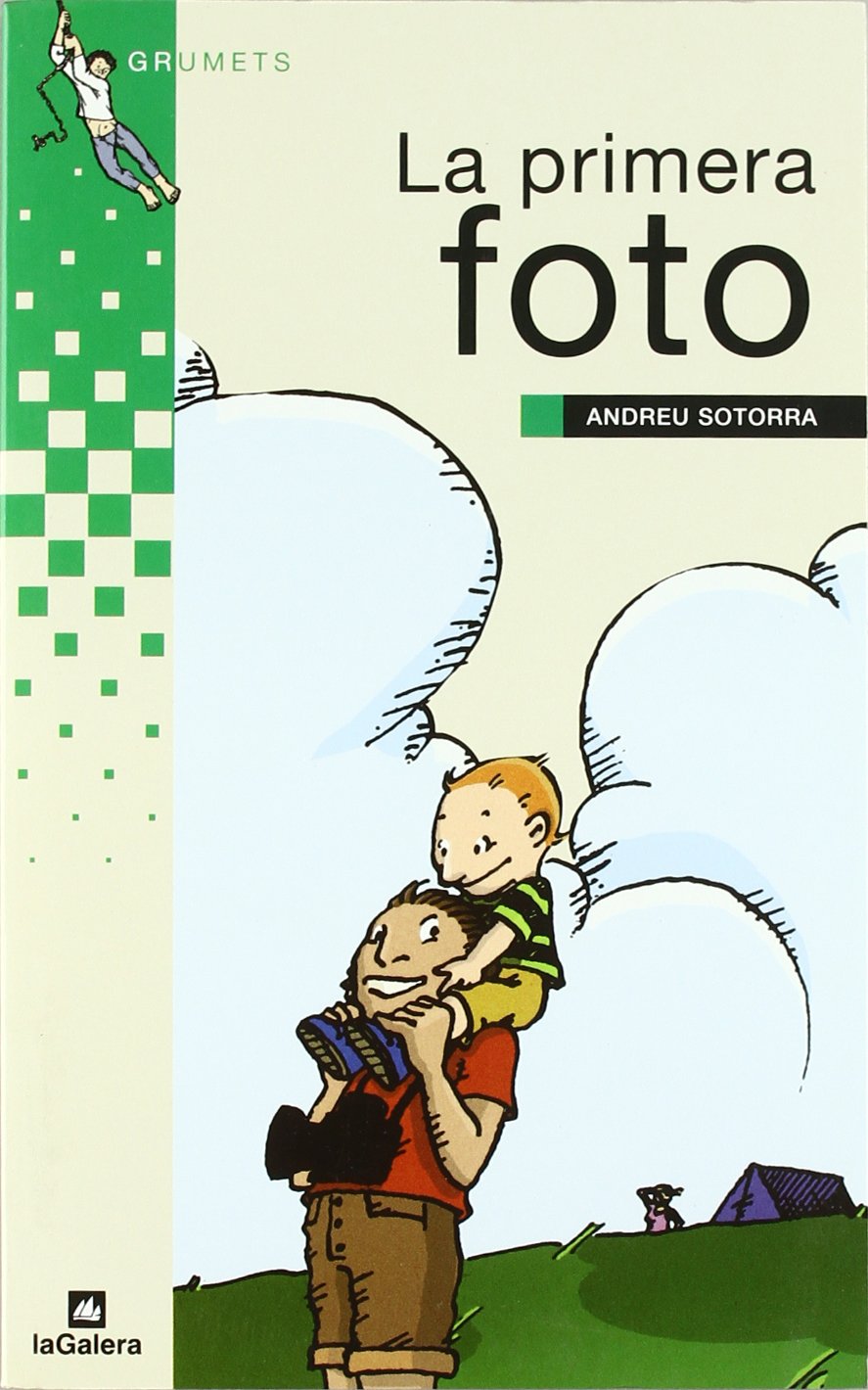 La primera foto (Grumets, Band 80) Books