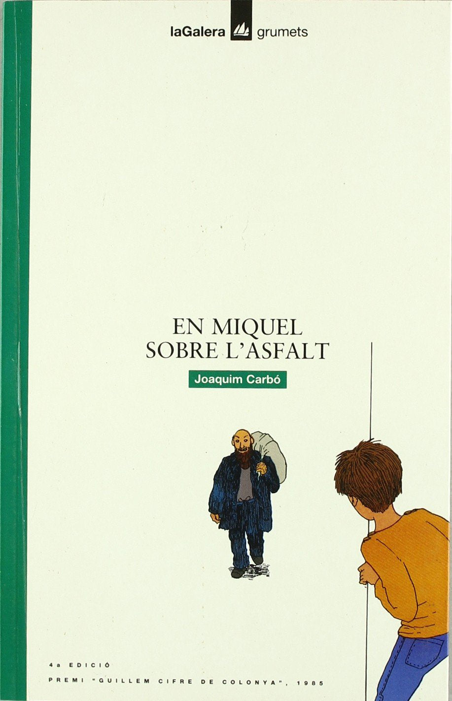 En Miquel sobre l'asfalt (Grumets, Band 90) Books