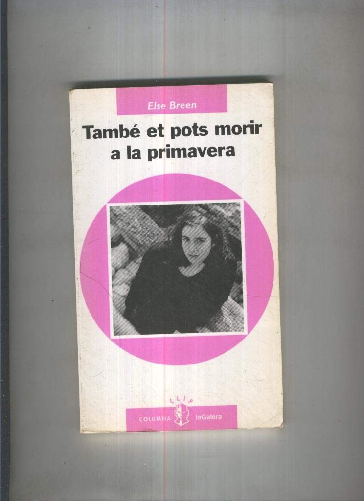 Tambe et pots morir a la primavera book