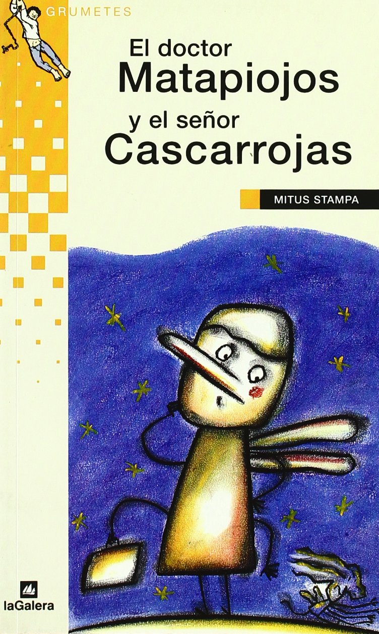 Doctor matapiojos y el señor cascarrojas, el (Grumetes (zaharra)) Books
