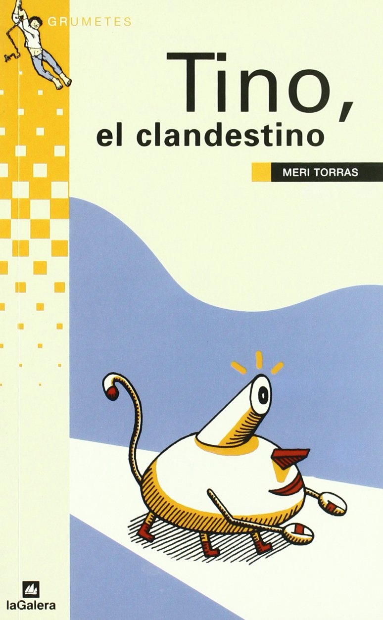 Tino, el clandestino (Grumetes, Band 71) Books