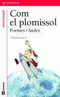 Com el plumissol : poemes i faules (Grumets, Band 101) Social Sciences