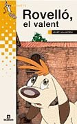 Rovelló, el valent (Grumets, Band 119) Books