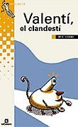 Valentí, el clandestí (Grumets, Band 162) Books