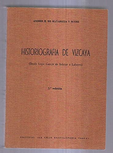 Historiografia De Vizcaya Books