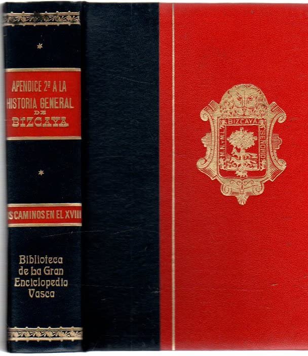 Historia General De Bizcaya (apendice 2) Books