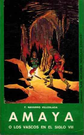 Amaya o los vascos en el siglo VIII book