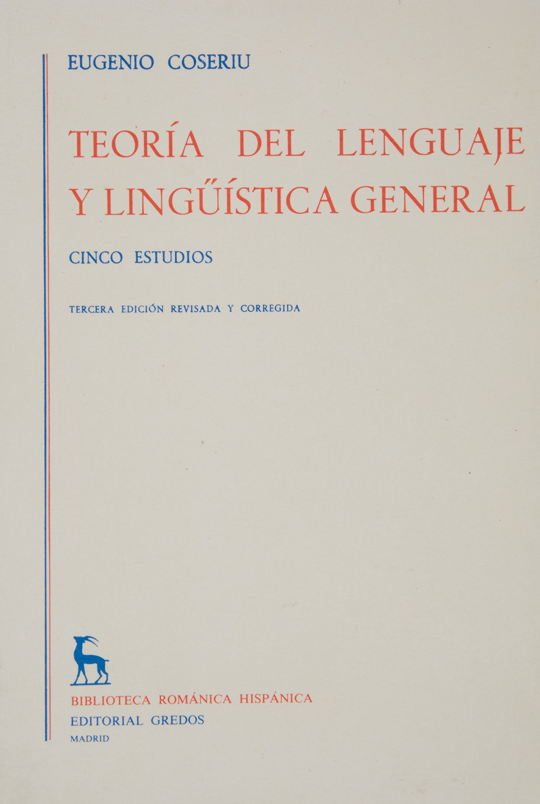 Teoria del lenguaje y linguistica general / Theory of Language and General Linguistics: Cinco Estudios book