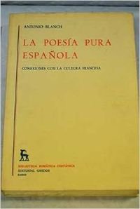 La poesía pura española: conexiones con la cultura francesa Books