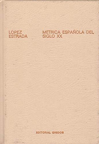 Metrica espanola del siglo XX (Biblioteca romanica hispanica : 3. Manuales ; ... Books