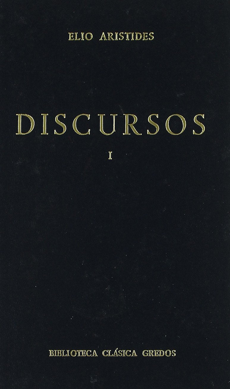 DISCURSOS I: Panatenaico. Contra Platón: en defensa de la retórica (B. BÁSICA GREDOS, Band 106) Historical Fiction