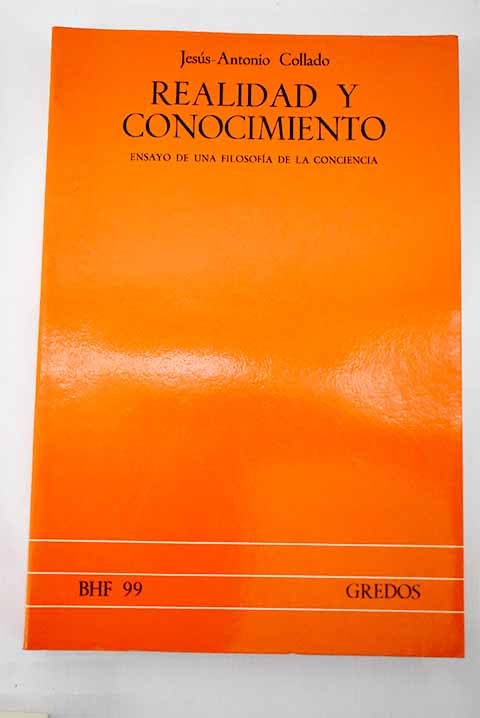 Realidad y conocimiento: ensayo de una filosofía de la conciencia Books
