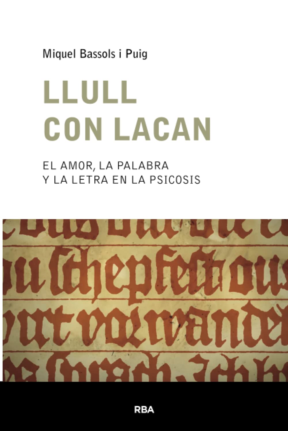 Llull con Lacan (Escuela Lacaniana, Band 8) Philosophy