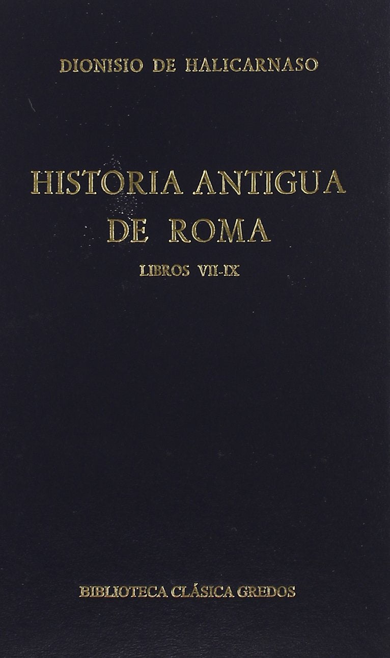 Libros VII-IX (Bibl. Clásica Gredos, Band 123) Historical Fiction