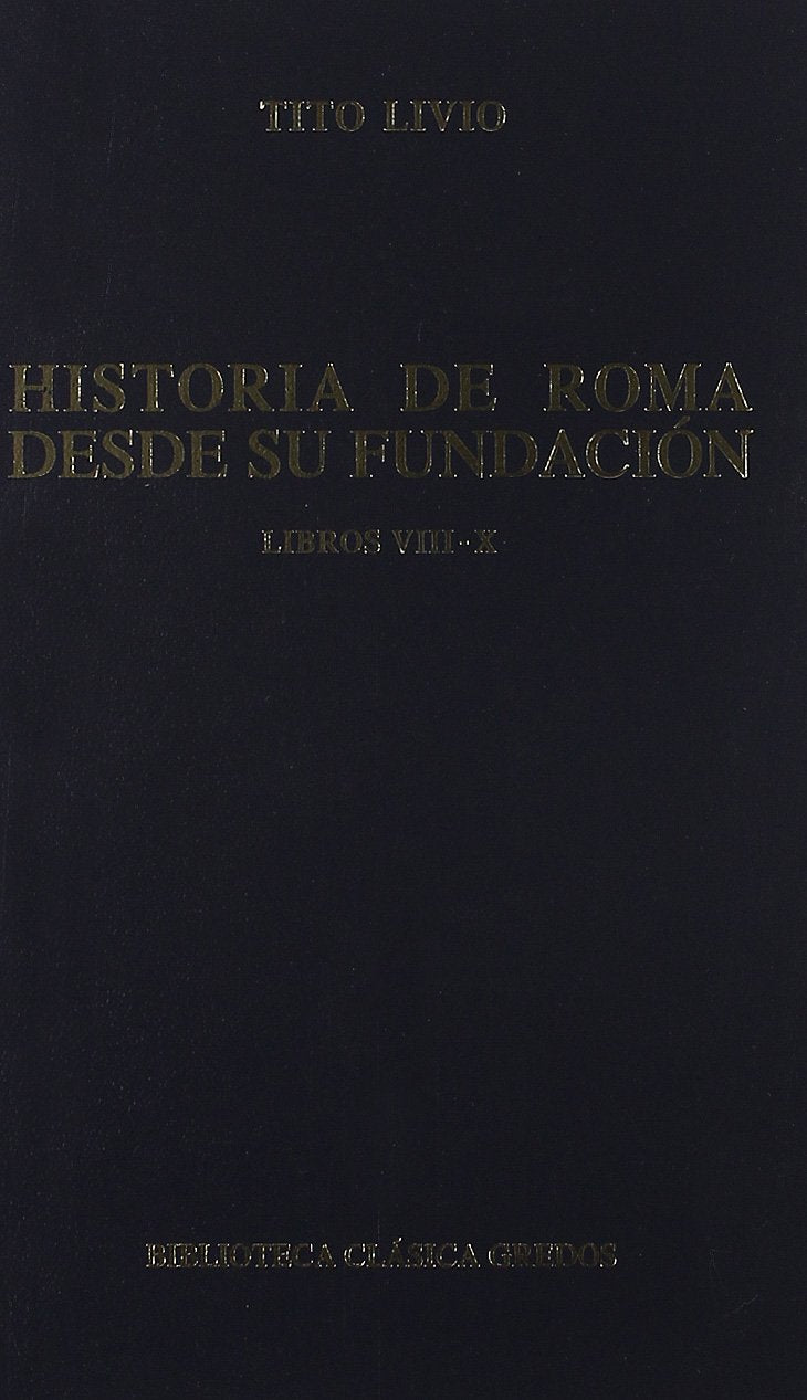 Libros VIII-X (Bibl. Clásica Gredos, Band 148) Historical Fiction