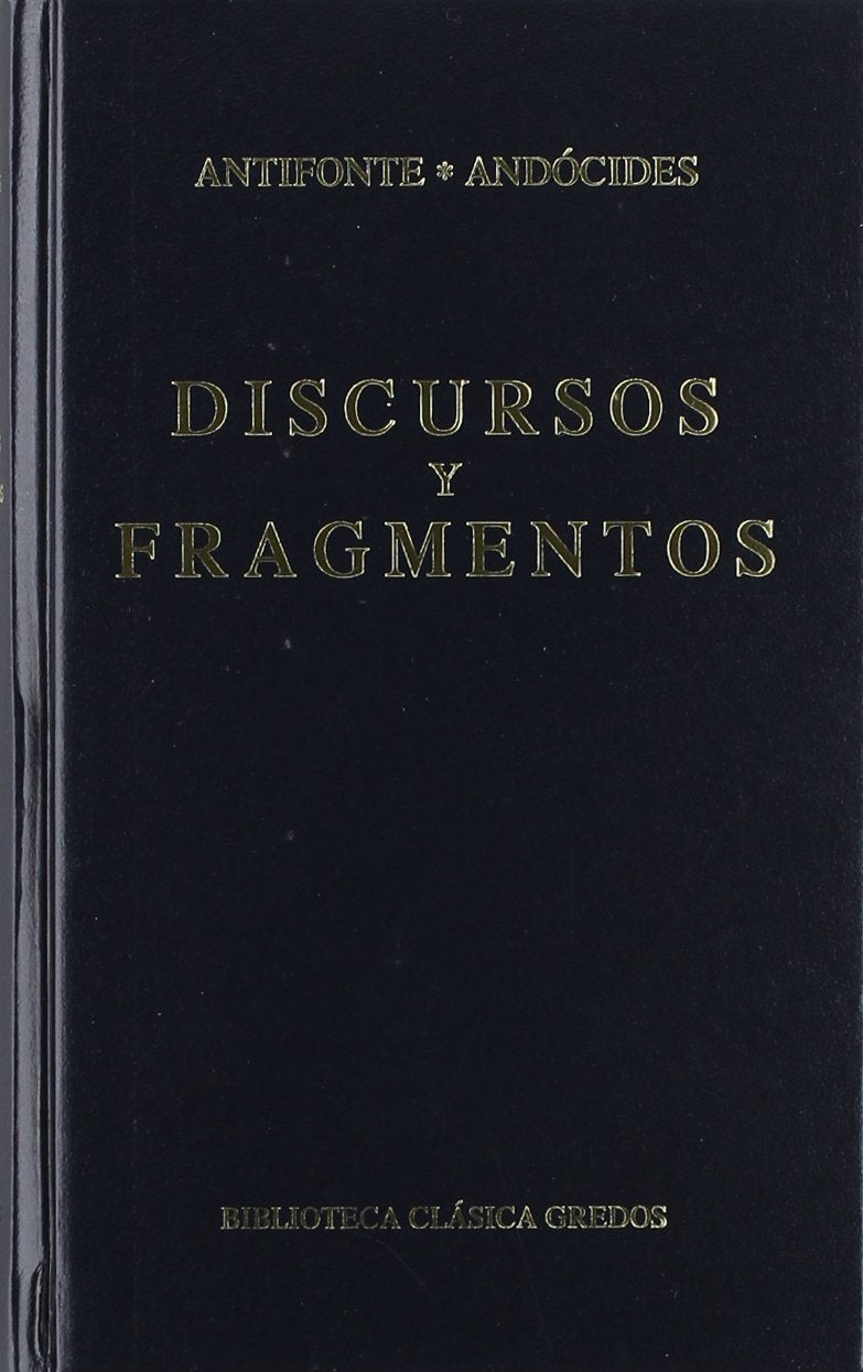 Discursos y fragmentos (Bibl. Clásica Gredos, Band 154) Historical Fiction