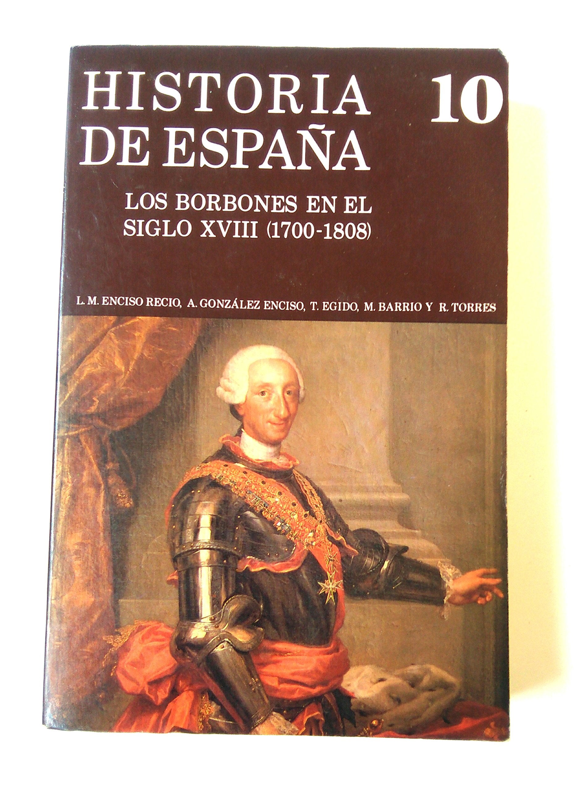 Los Borbones en el siglo XVIII : (1700-1808) (Varios Gredos, Band 10) Social Sciences