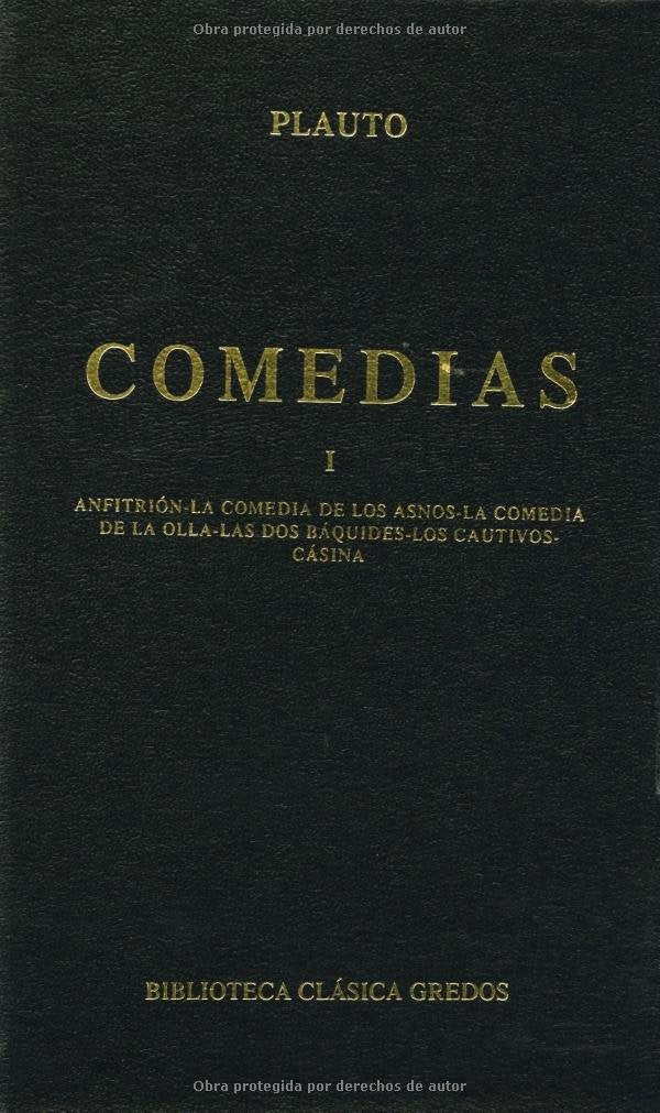 Anfitrión ; La comedia de los asnos ; La comedia de la olla ; Las dos báquides ; Los cautivos ; Cásina (Bibl. Clásica Gredos, Band 170) Historical Fiction