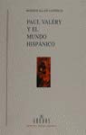 Paul valery y el mundo hispanico (VARIOS GREDOS, Band 393) Social Sciences