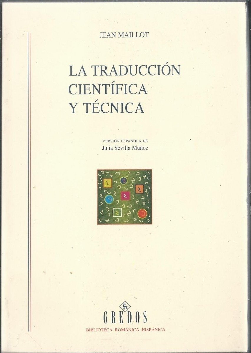 La traduccion cientifica y tecnica / The Scientific and Technical Translation book
