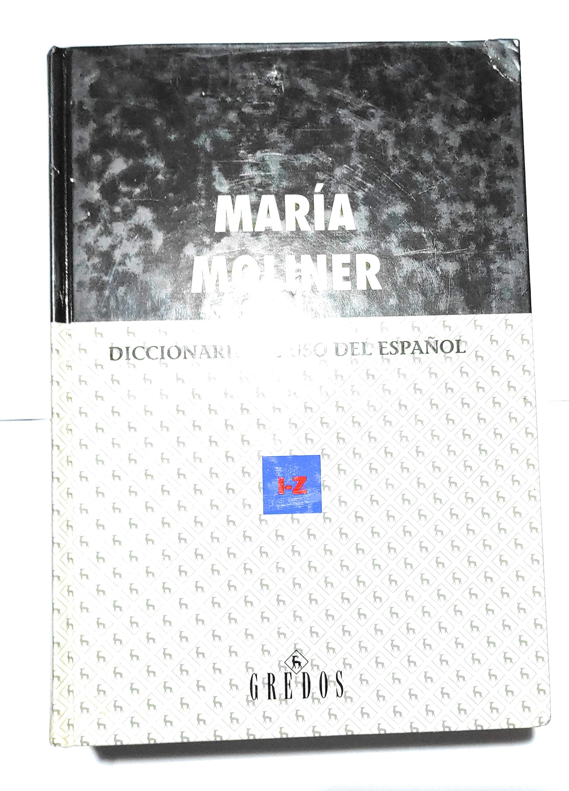 Diccionario uso español (vol 2): M - Z (DICCIONARIOS, Band 102) General education