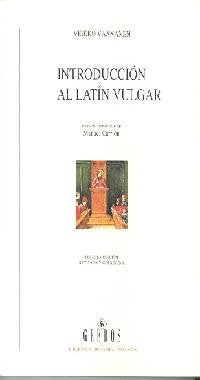 Introducción al latín vulgar (VARIOS GREDOS, Band 82) Social Sciences