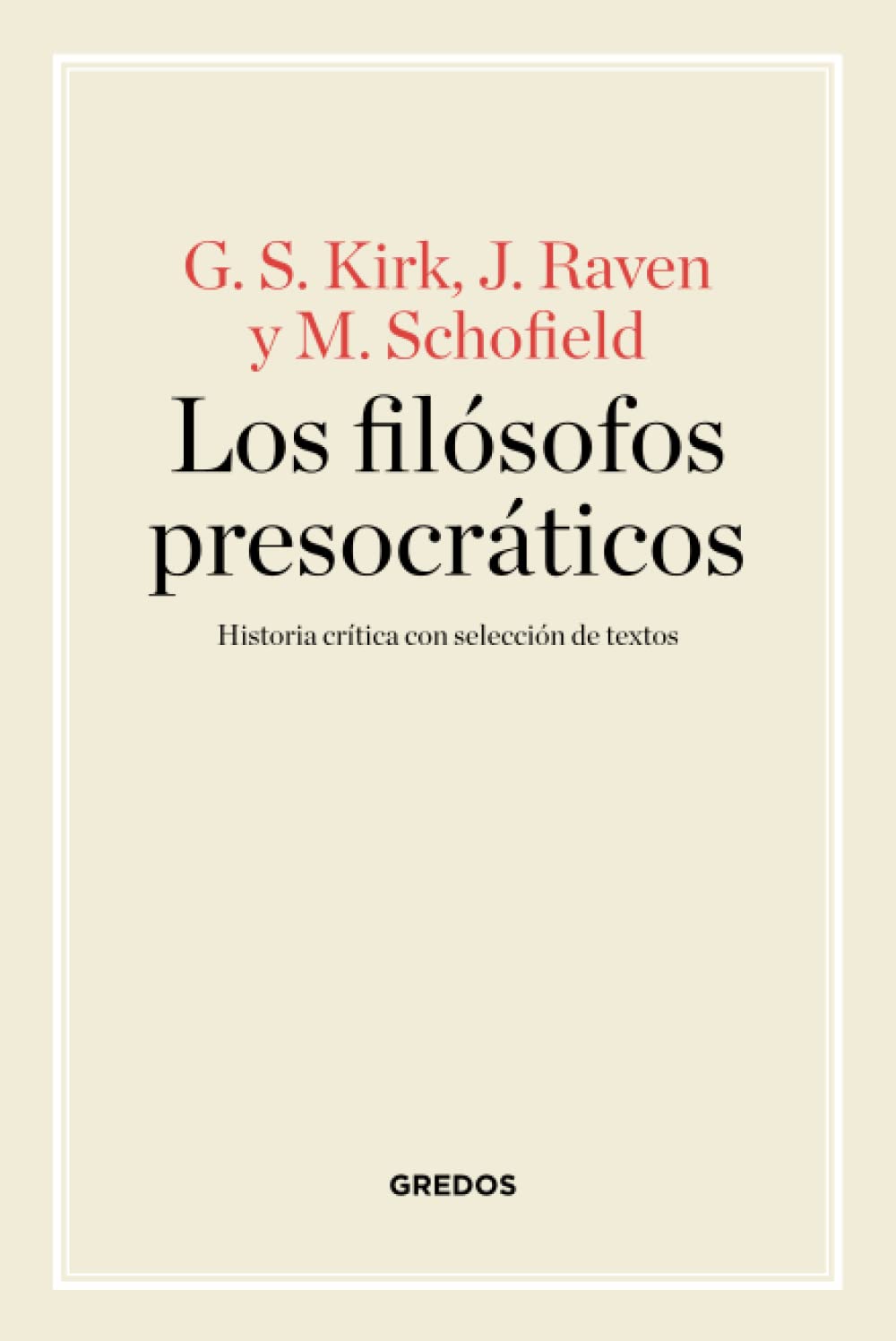 Los filósofos presocráticos (Manuales, Band 2) Philosophy