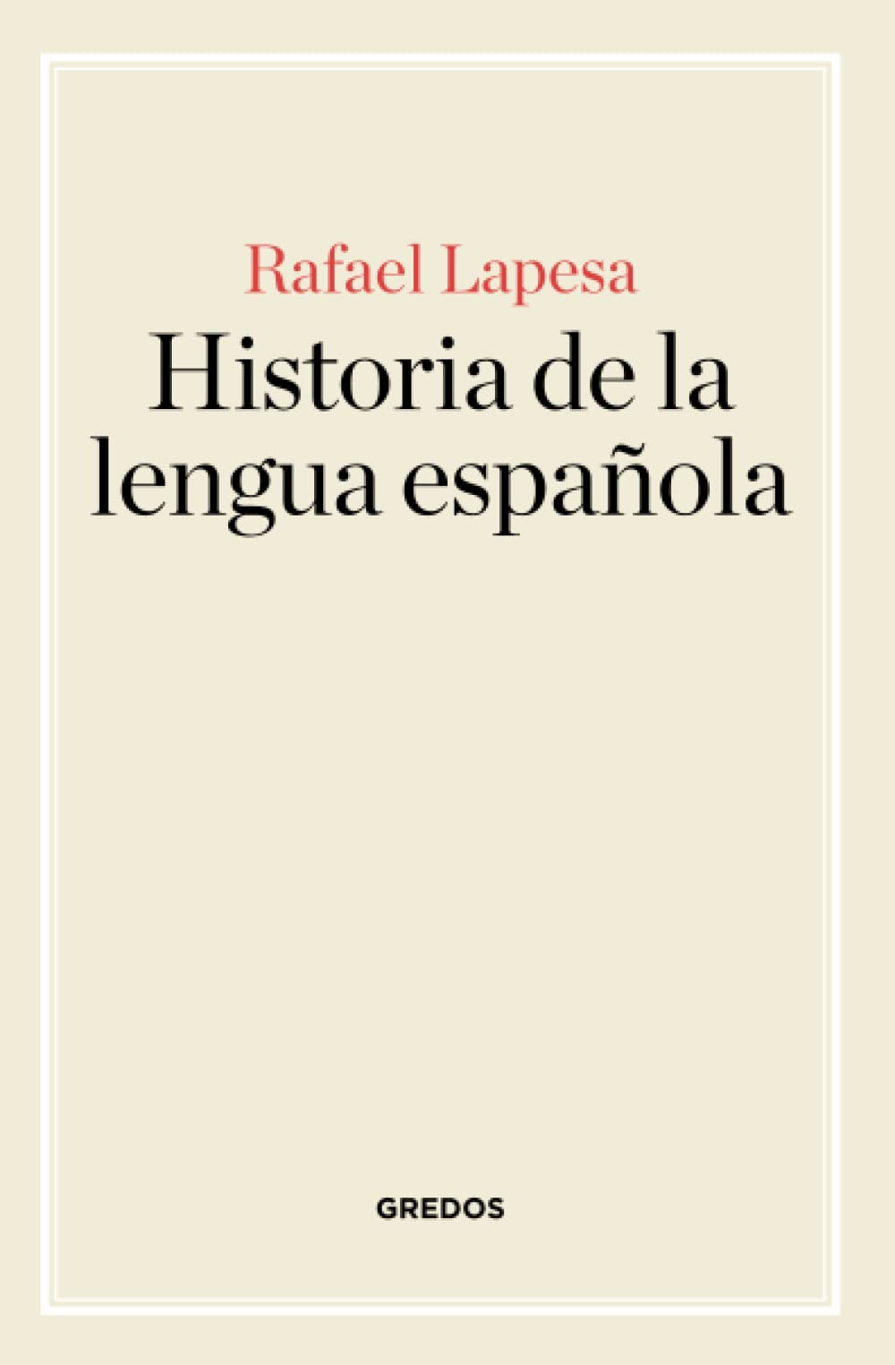 Historia de la lengua española Classics