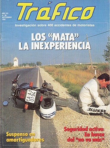 TRÁFICO Nº 80 (Investigación sobre 400 accidentes de motoristas; Amortiguador: el gran desconocido; Historia del vehículo) book