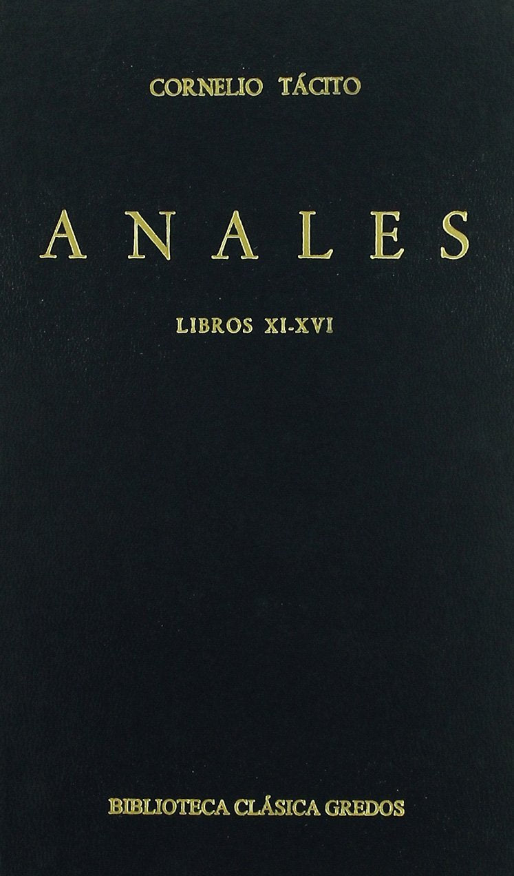 Anales / Annals: Libros XI-XVI / Books XI-XVI book