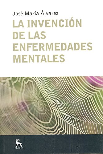 Álvarez Martínez, J: Invención de las enfermedades mentales book