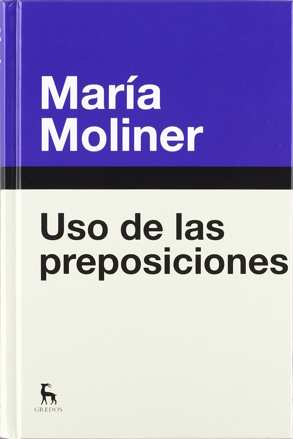Uso de las preposiciones / Use of prepositions book