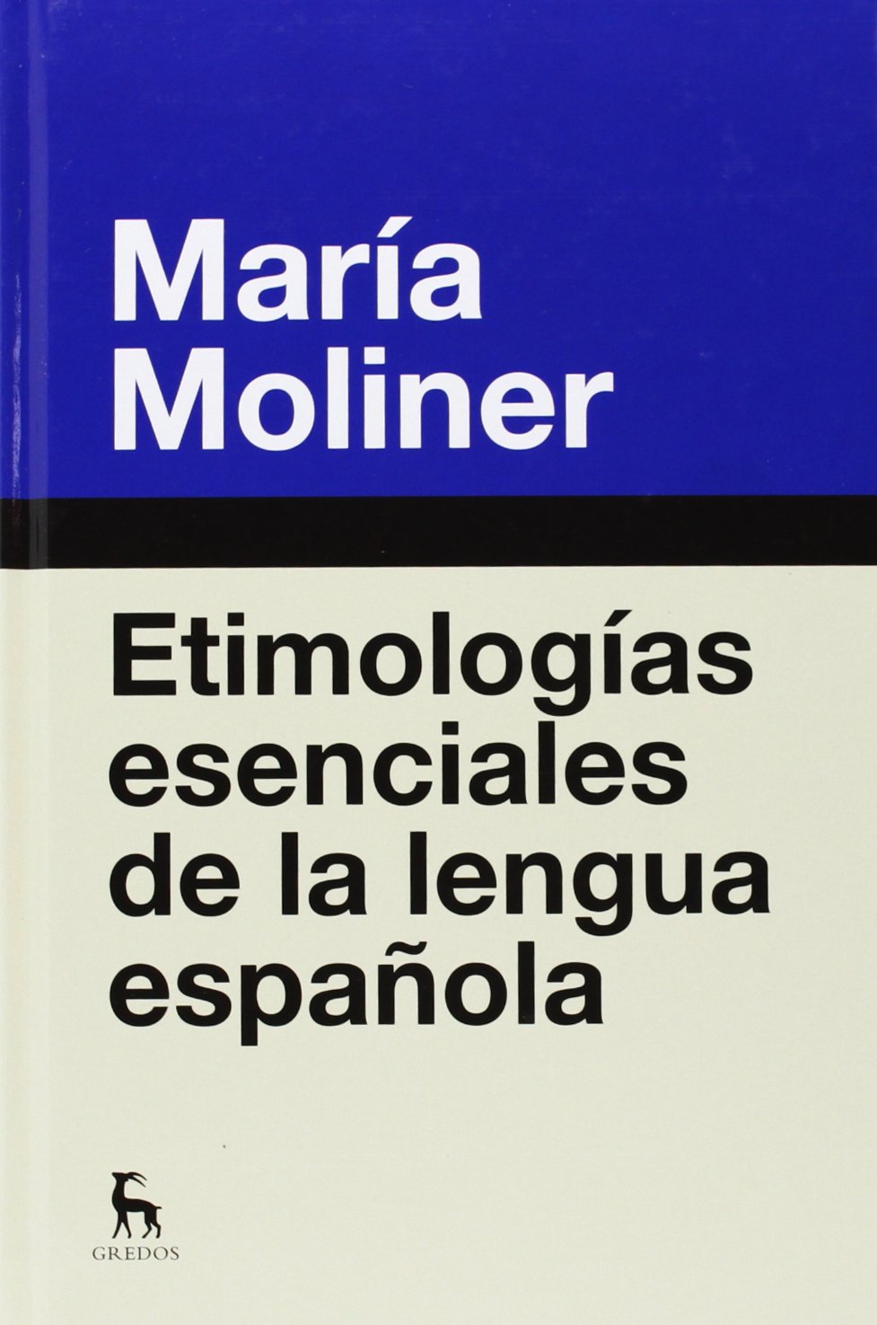 Etimologías esenciales de la lengua española (DICCIONARIOS) Social Sciences