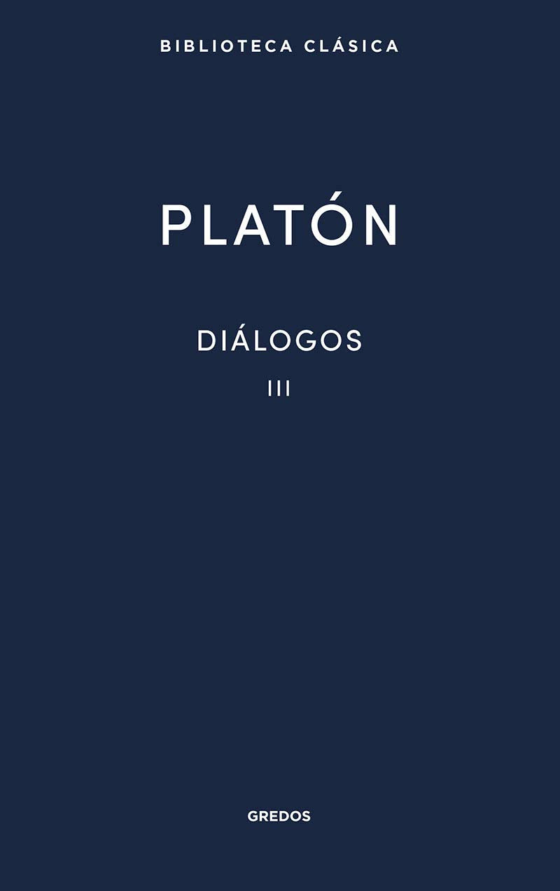 Diálogos III Platón: Fedón, Banquete y Fedro book