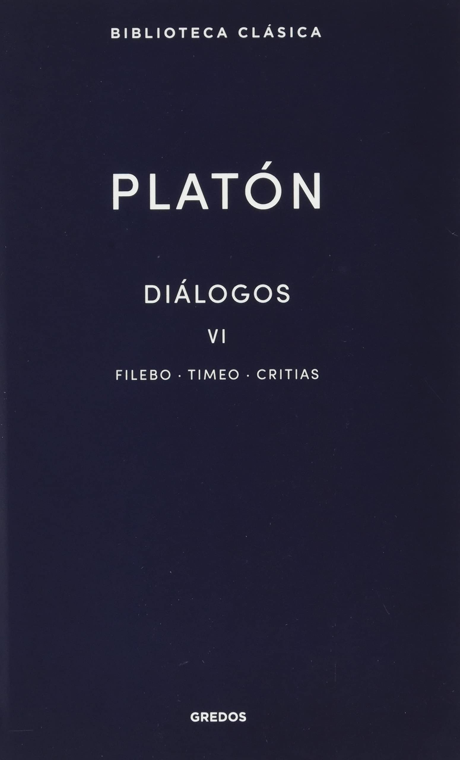 Diálogos VI. Filebo, Timeo, Critias book