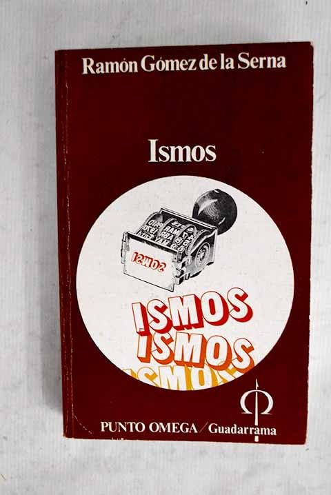 Ismos (Colecci�n universitaria de bolsillo Punto O Books
