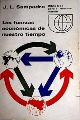 Las fuerzas económicas de nuestro tiempo Books