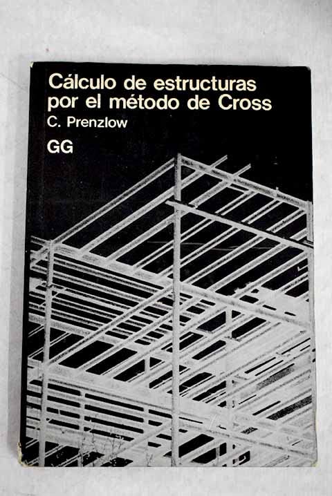 Cálculo de estructuras por el método de Cross' book