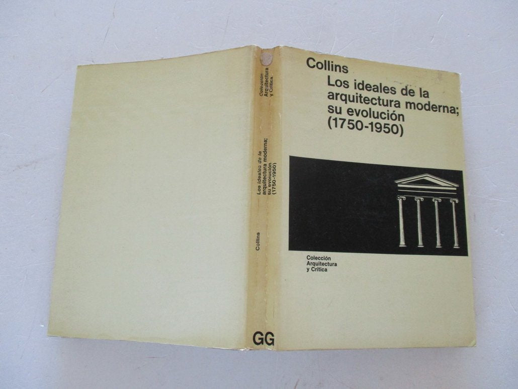 Los ideales de la arquitectura moderna: su evolución (1750-1950) Books