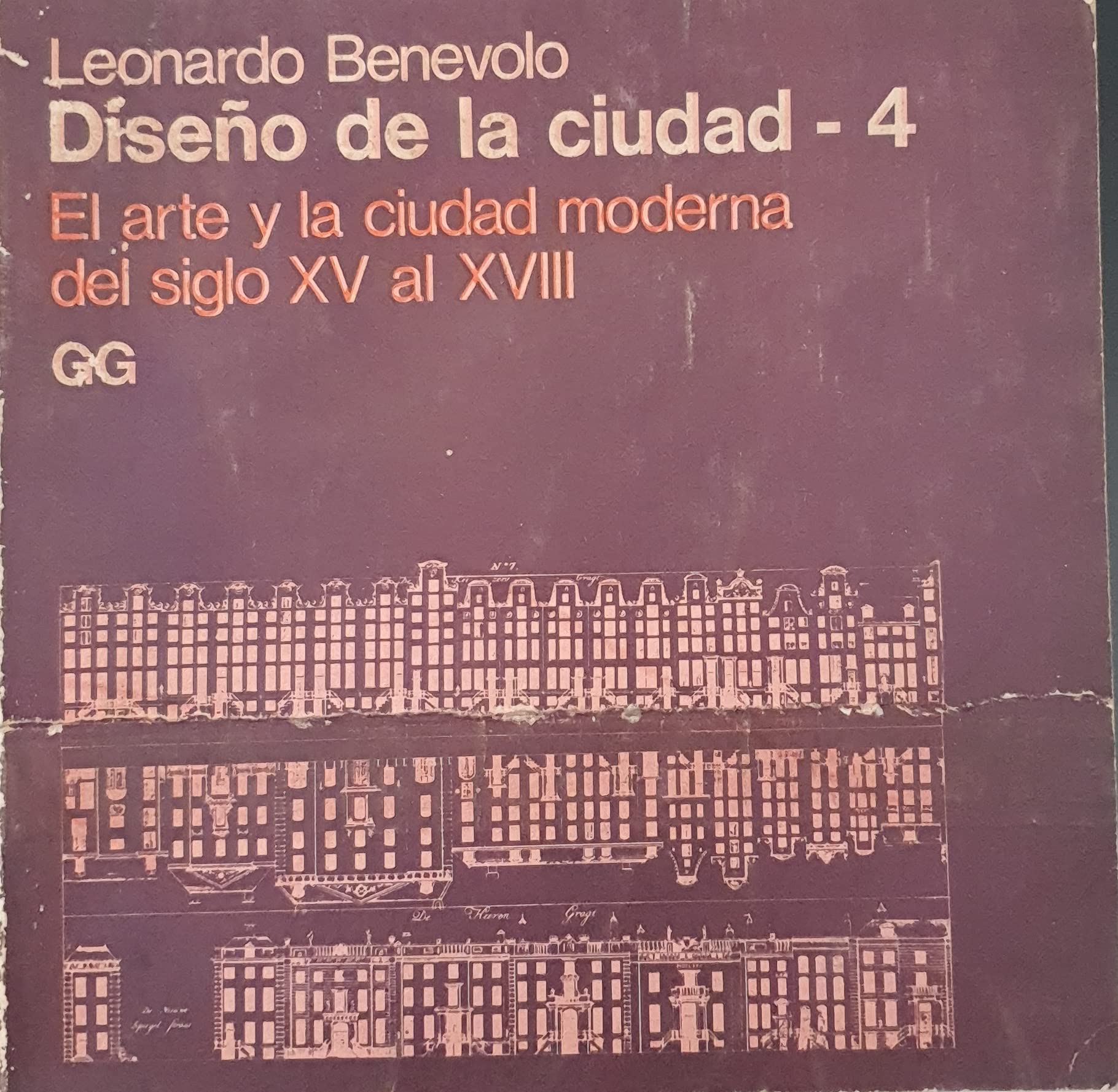 El arte y la ciudad moderna del siglo XV al XVIII (Diseño de la ciudad, Band 4) Books