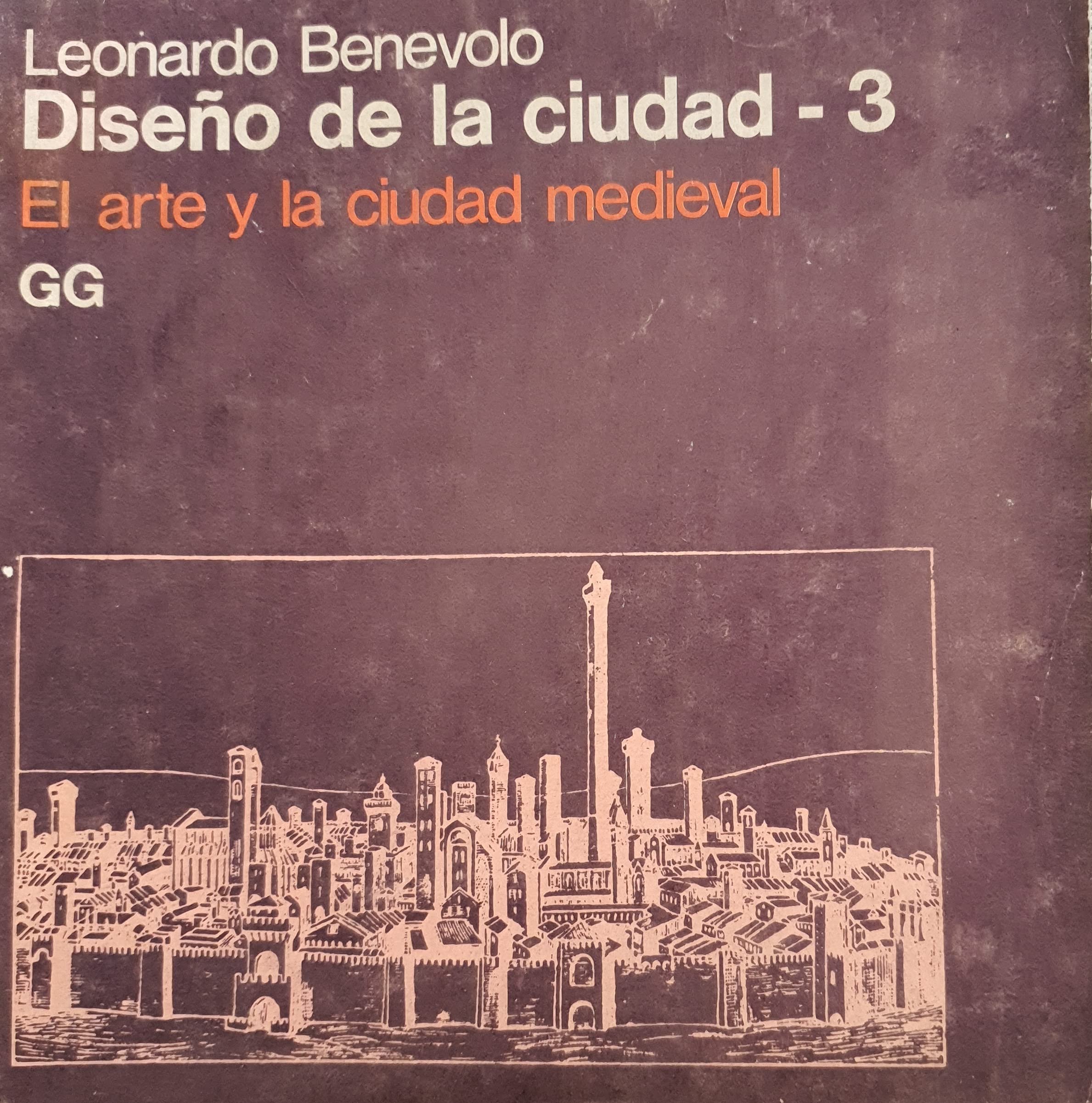 El arte y la ciudad medieval (Diseño de la ciudad, Band 3) Books