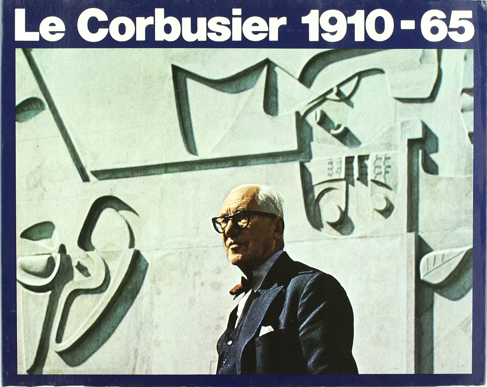 Le corbusier 1910-65 Business & Technology