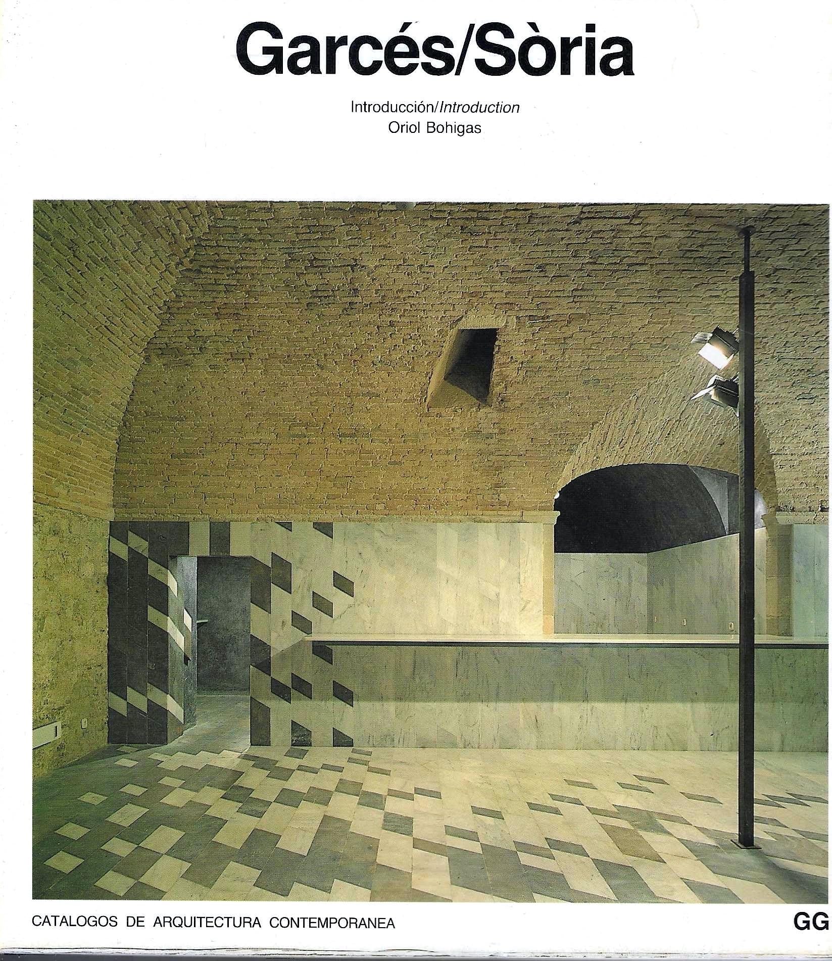 Garcés-Sòria (Catálogos de arquitectura contemporánea = Current architecture catalogues) Books